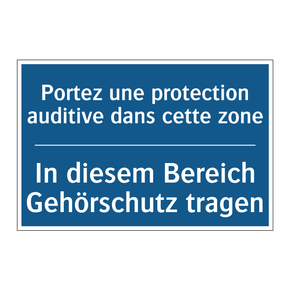 In diesem Bereich Gehörschutz  /.../ - Portez une protection auditive  /.../