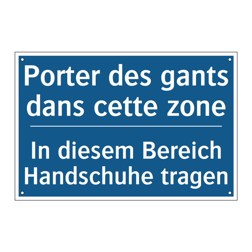 In diesem Bereich Handschuhe tragen /.../ - Porter des gants dans cette zone /.../