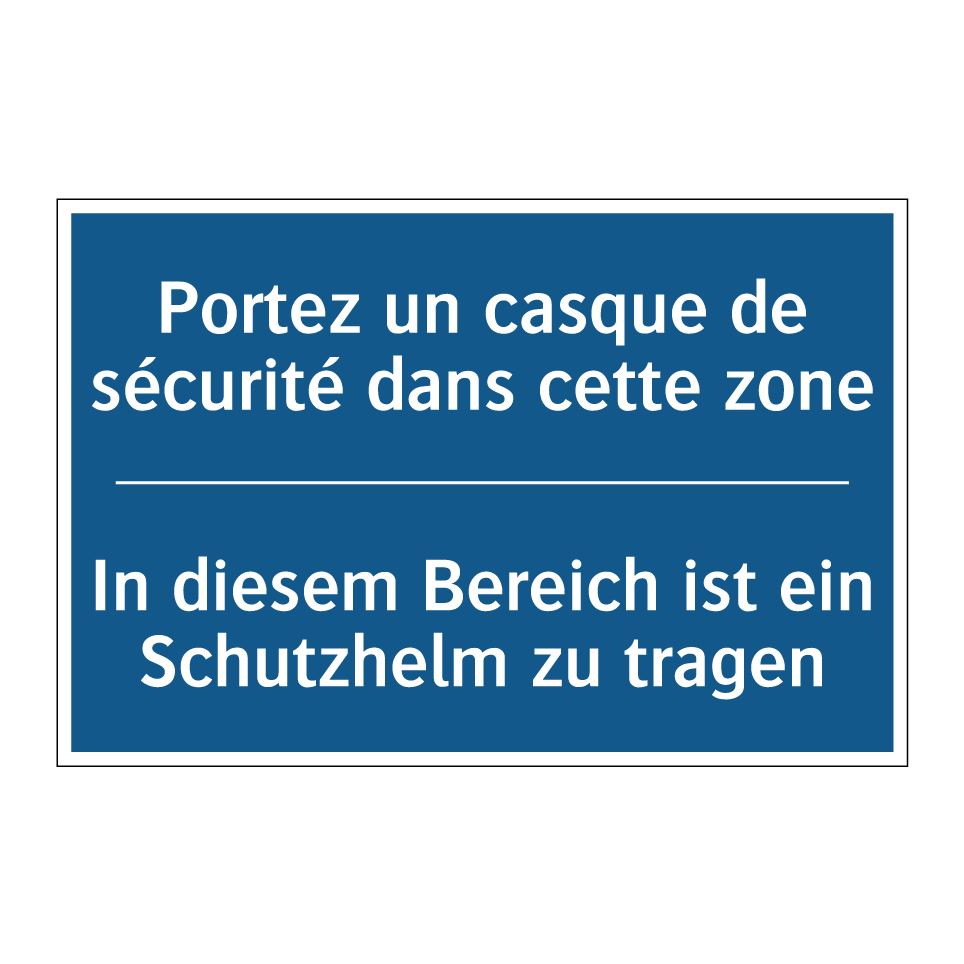 In diesem Bereich ist ein Schutzhelm  /.../ - Portez un casque de sécurité dans  /.../