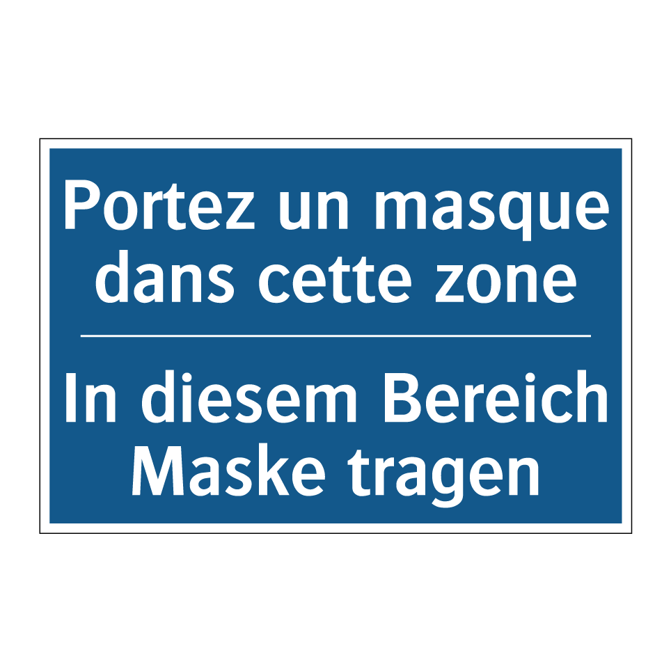 In diesem Bereich Maske tragen - Portez un masque dans cette zone /.../