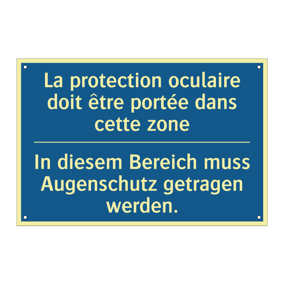 In diesem Bereich muss Augenschutz  /.../ - La protection oculaire doit être  /.../