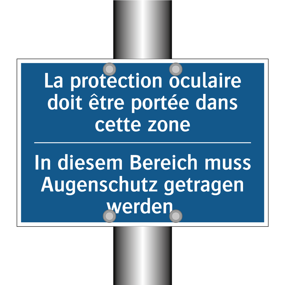 In diesem Bereich muss Augenschutz  /.../ - La protection oculaire doit être  /.../