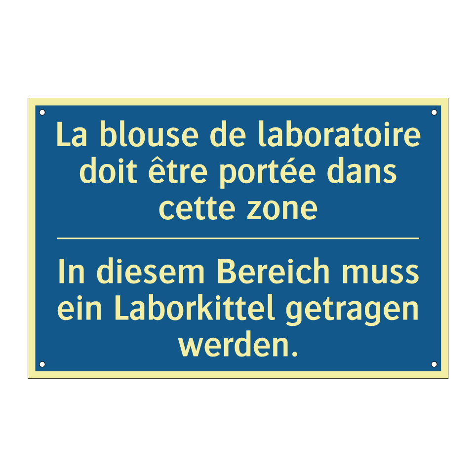 In diesem Bereich muss ein Laborkittel  /.../ - La blouse de laboratoire doit  /.../