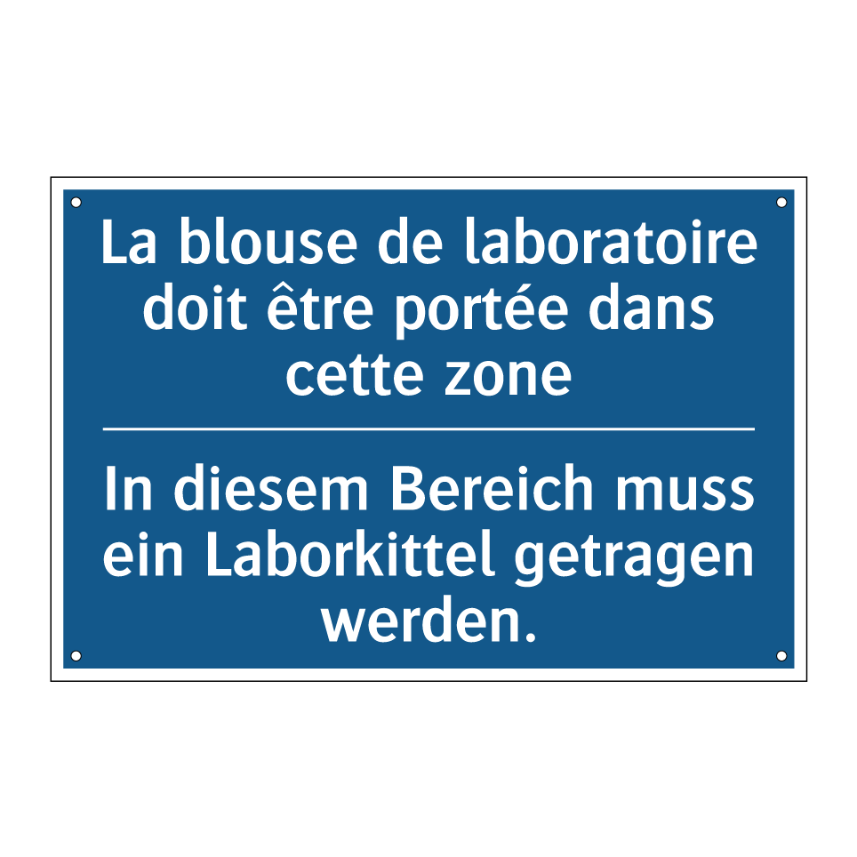 In diesem Bereich muss ein Laborkittel  /.../ - La blouse de laboratoire doit  /.../