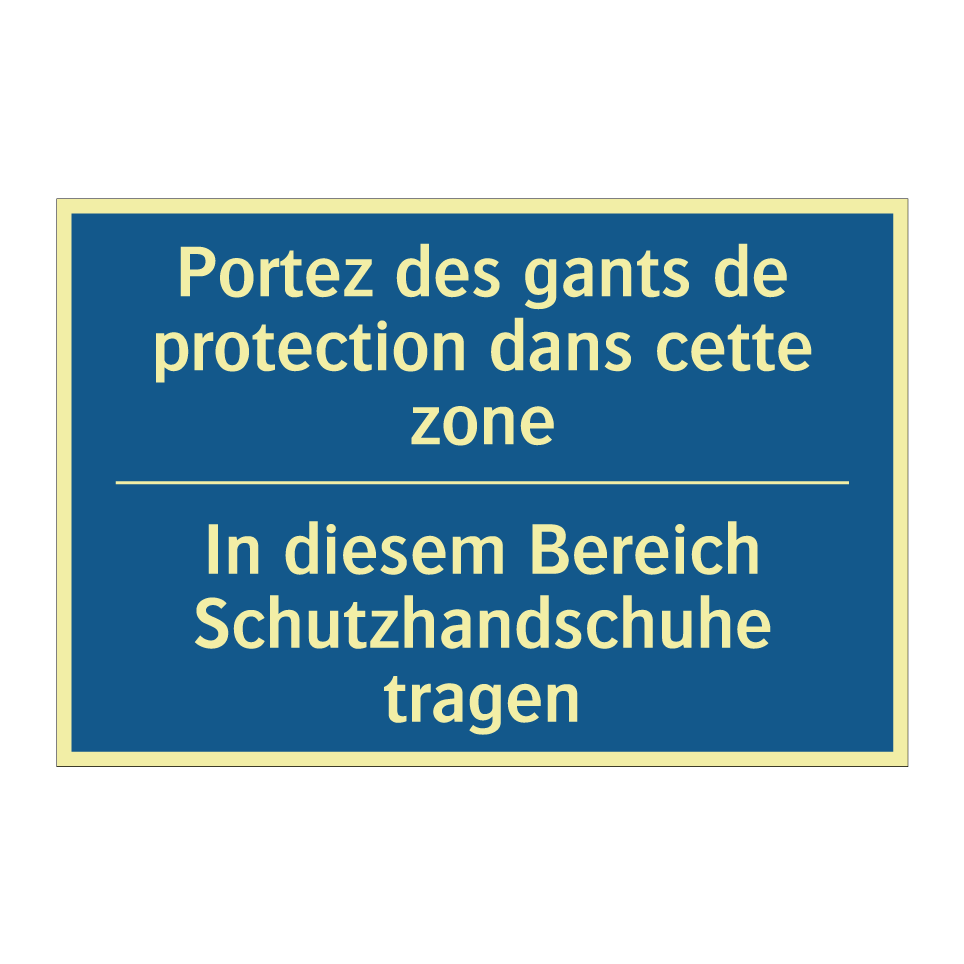 In diesem Bereich Schutzhandschuhe  /.../ - Portez des gants de protection  /.../