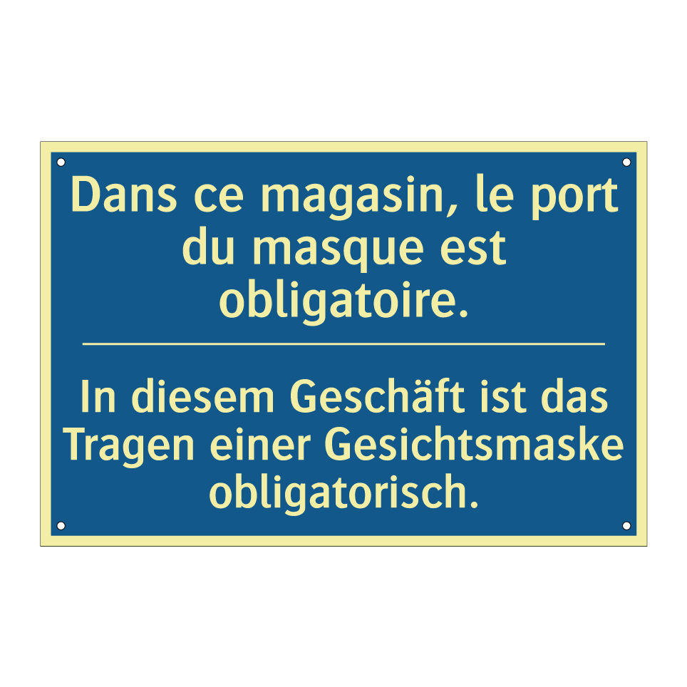 In diesem Geschäft ist das Tragen  /.../ - Dans ce magasin, le port du masque  /.../