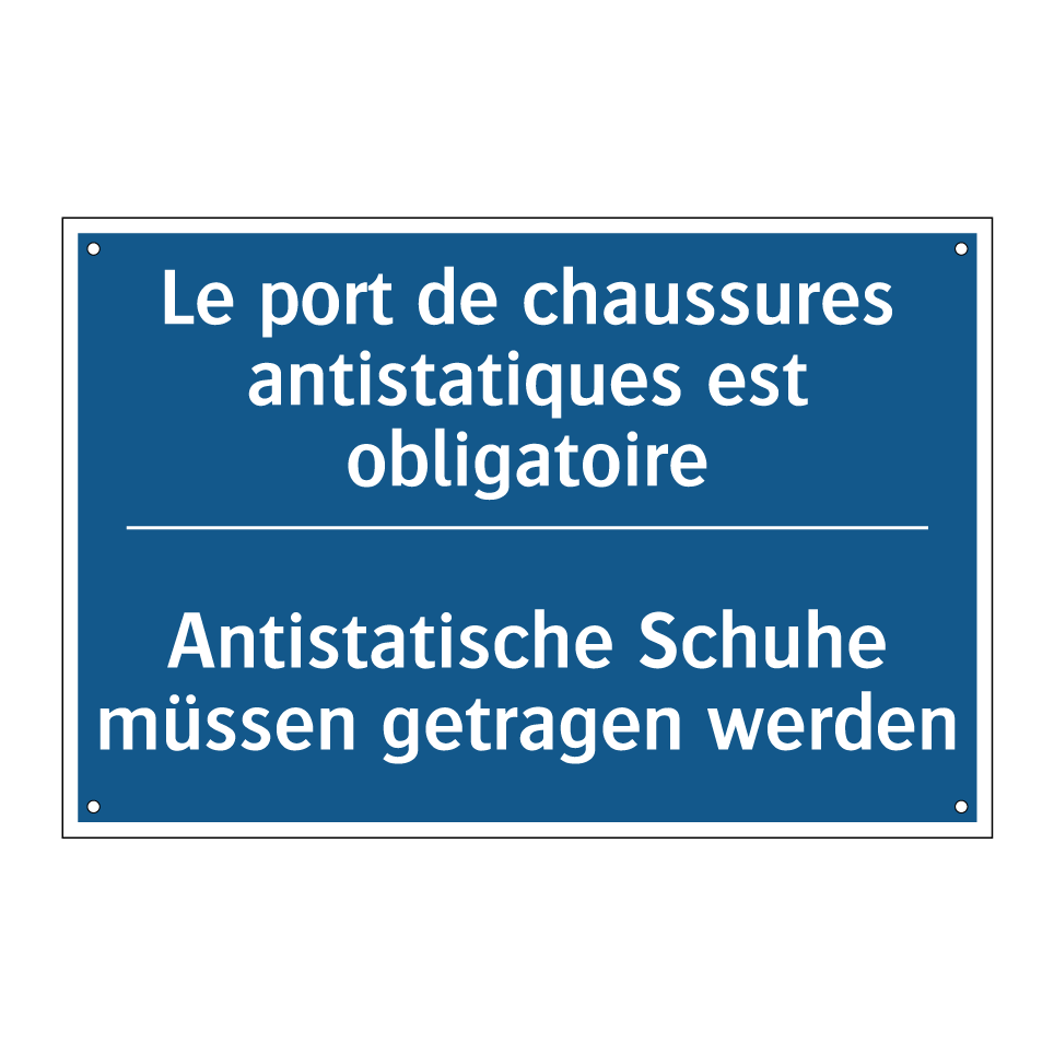 Antistatische Schuhe müssen getragen  /.../ - Le port de chaussures antistatiques  /.../