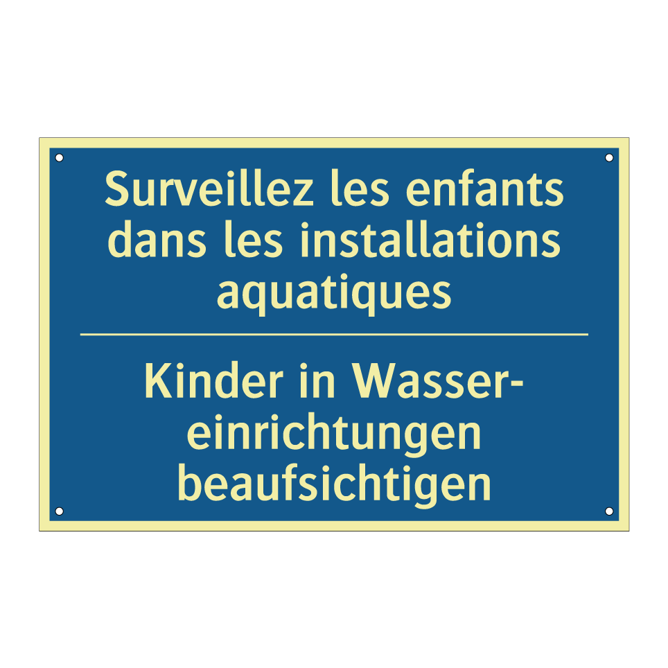Kinder in Wasser- einrichtungen  /.../ - Surveillez les enfants dans les  /.../