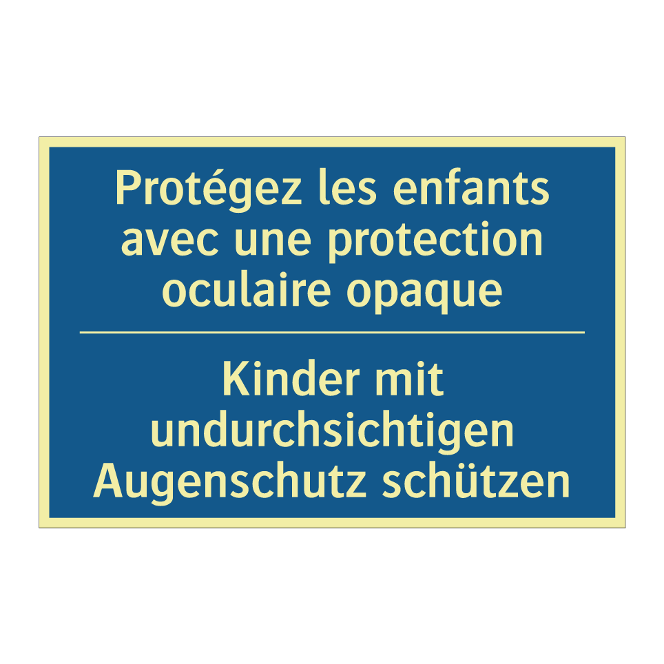 Kinder mit undurchsichtigen Augenschutz  /.../ - Protégez les enfants avec une  /.../