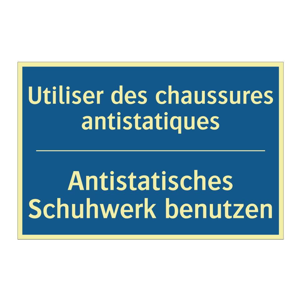 Antistatisches Schuhwerk benutzen /.../ - Utiliser des chaussures antistatiques /.../