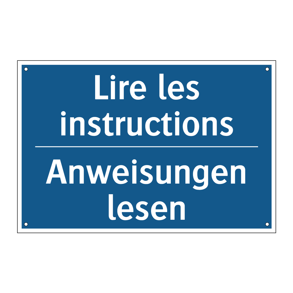 Anweisungen lesen - Lire les instructions