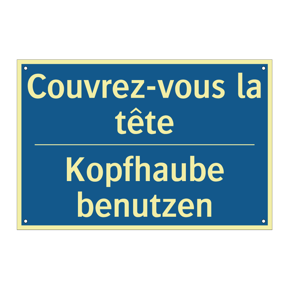 Kopfhaube benutzen - Couvrez-vous la tête