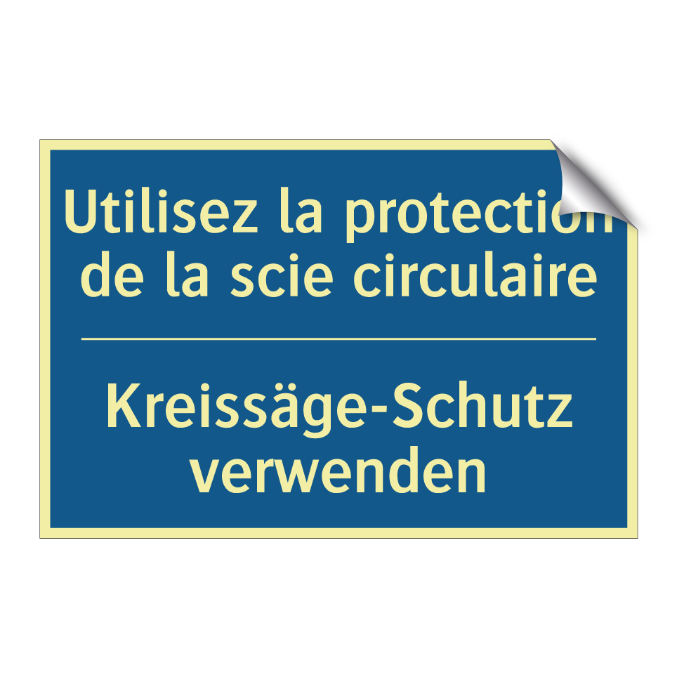 Kreissäge-Schutz verwenden - Utilisez la protection de la scie  /.../