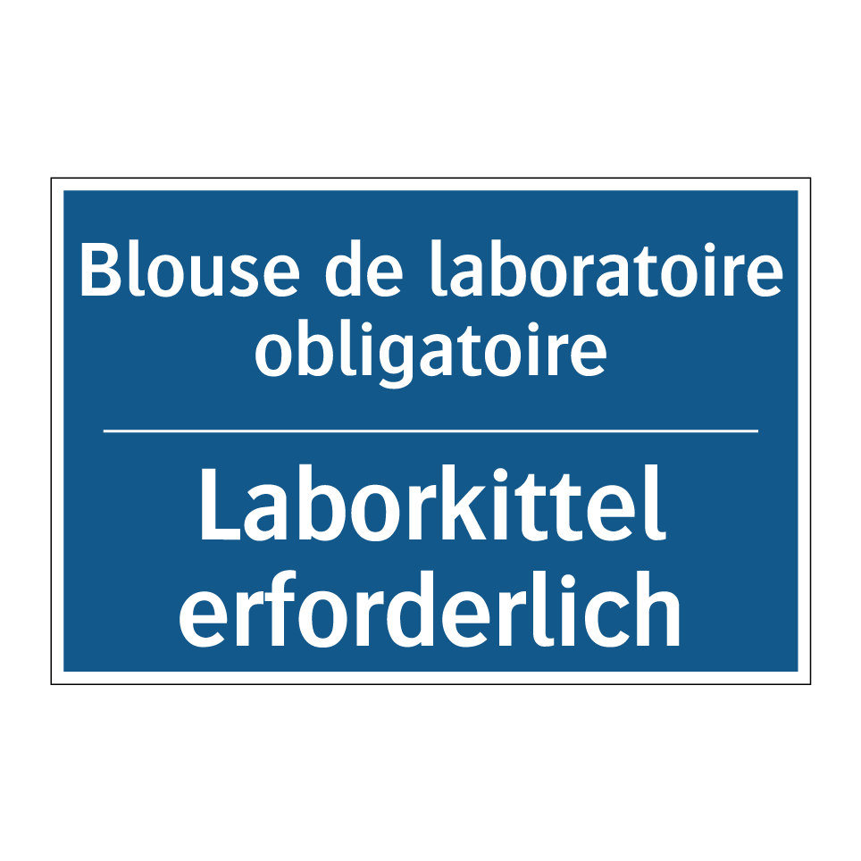 Laborkittel erforderlich - Blouse de laboratoire obligatoire /.../