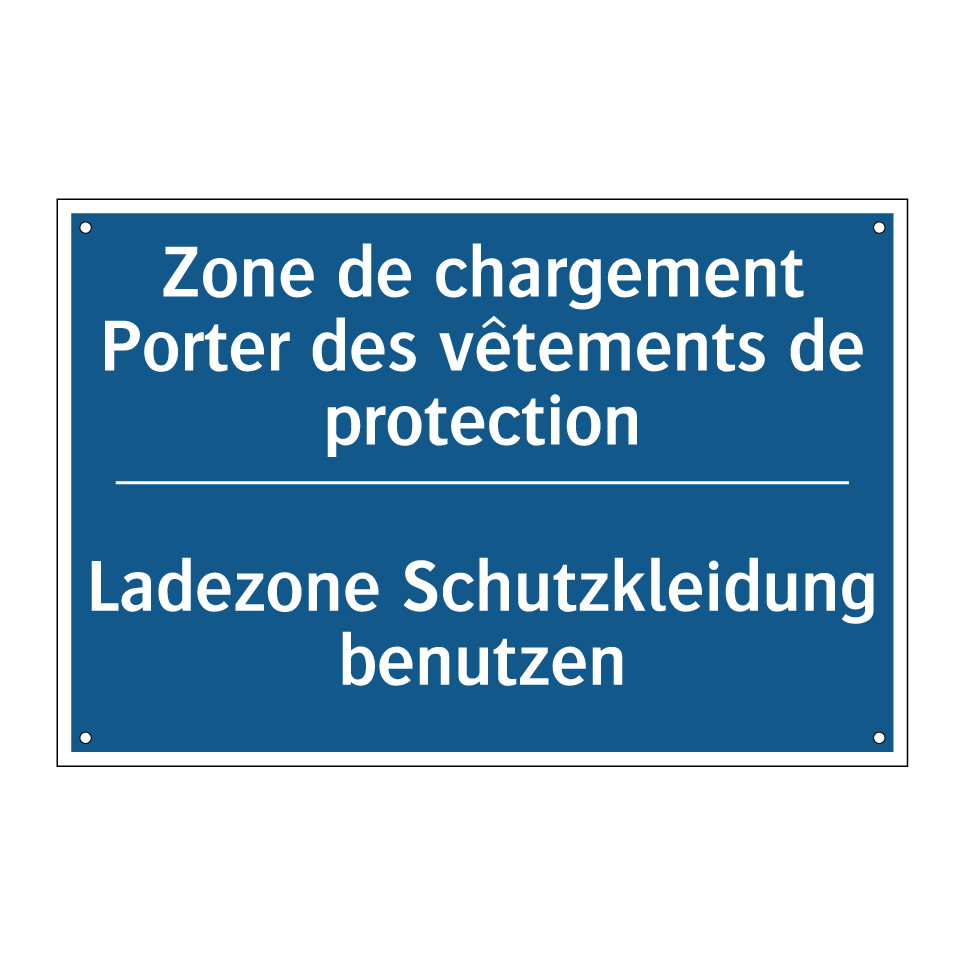 Ladezone Schutzkleidung benutzen /.../ - Zone de chargement Porter des  /.../