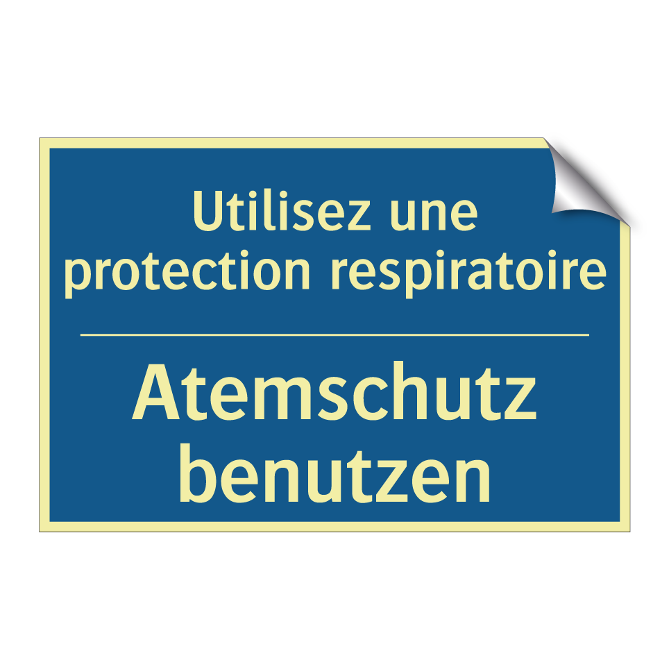 Atemschutz benutzen - Utilisez une protection respiratoire /.../