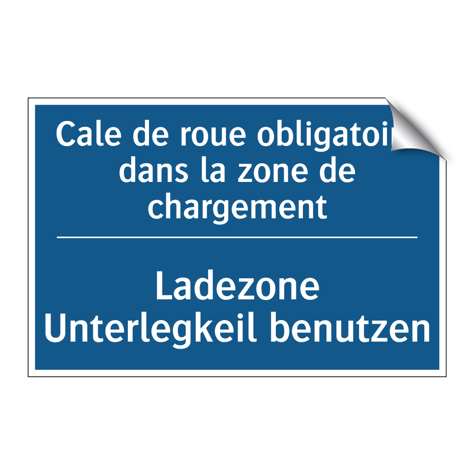 Ladezone Unterlegkeil benutzen - Cale de roue obligatoire dans  /.../