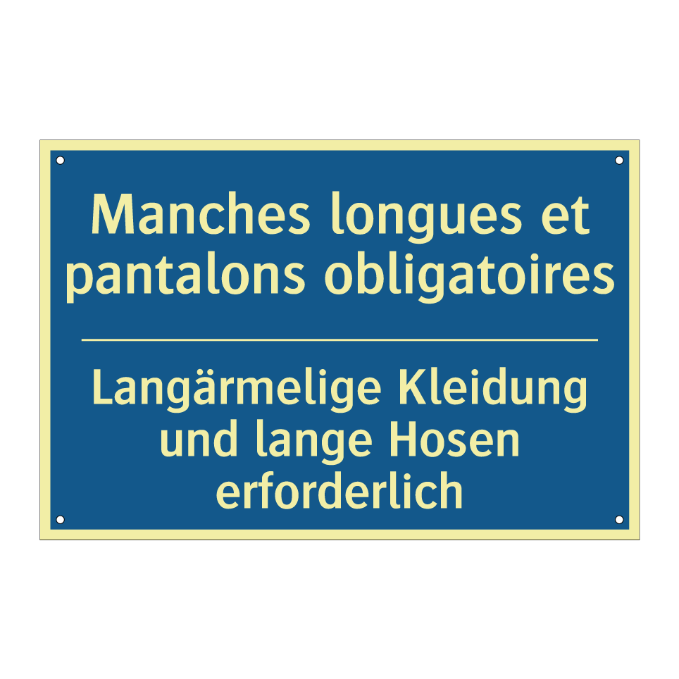 Langärmelige Kleidung und lange  /.../ - Manches longues et pantalons obligatoires /.../