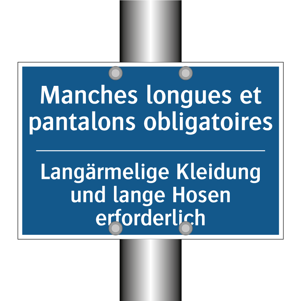 Langärmelige Kleidung und lange  /.../ - Manches longues et pantalons obligatoires /.../
