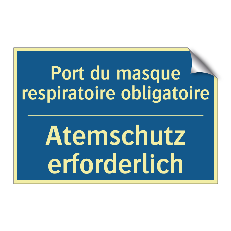 Atemschutz erforderlich - Port du masque respiratoire obligatoire /.../