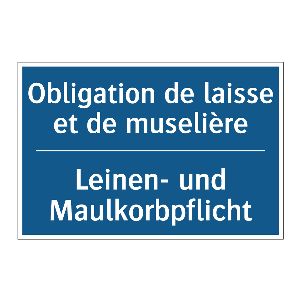 Leinen- und Maulkorbpflicht - Obligation de laisse et de muselière /.../