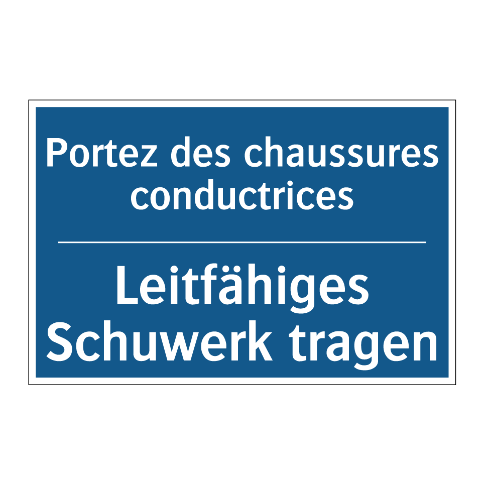Leitfähiges Schuwerk tragen - Portez des chaussures conductrices /.../