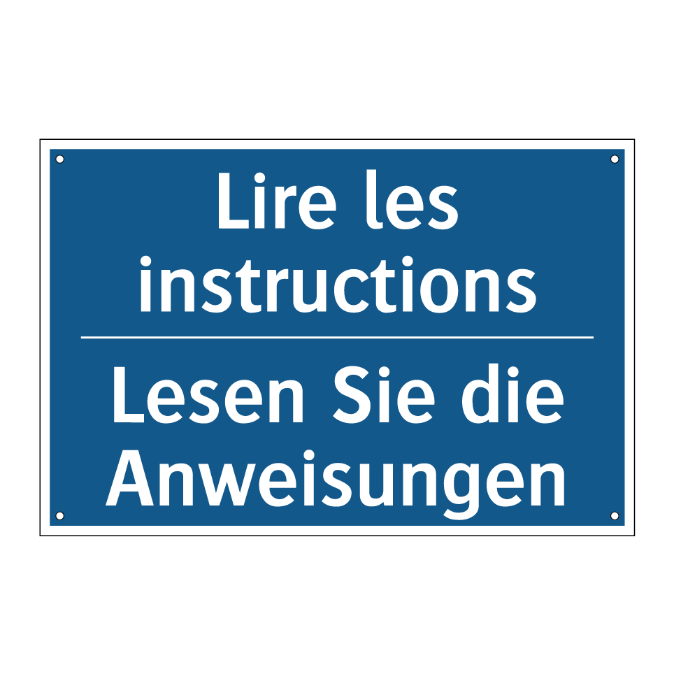 Lesen Sie die Anweisungen - Lire les instructions