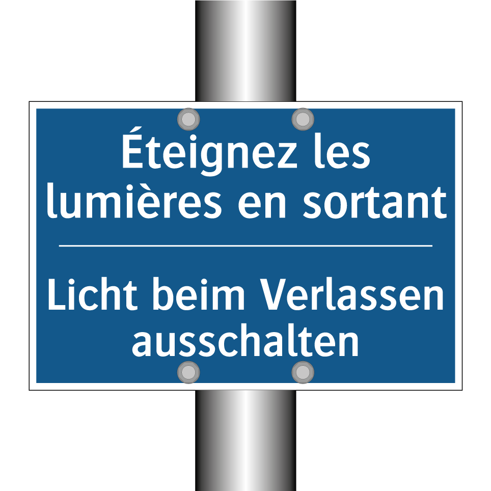 Licht beim Verlassen ausschalten /.../ - Éteignez les lumières en sortant /.../
