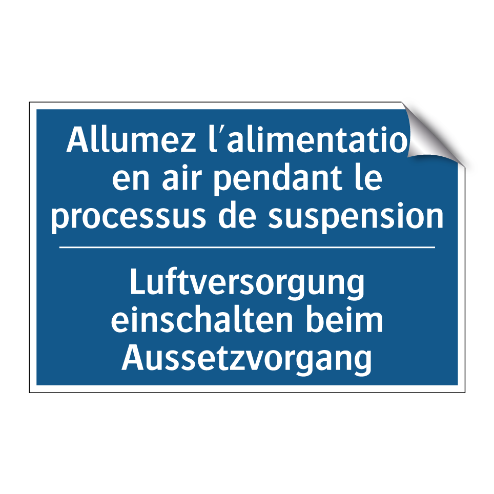 Luftversorgung einschalten beim  /.../ - Allumez l'alimentation en air  /.../