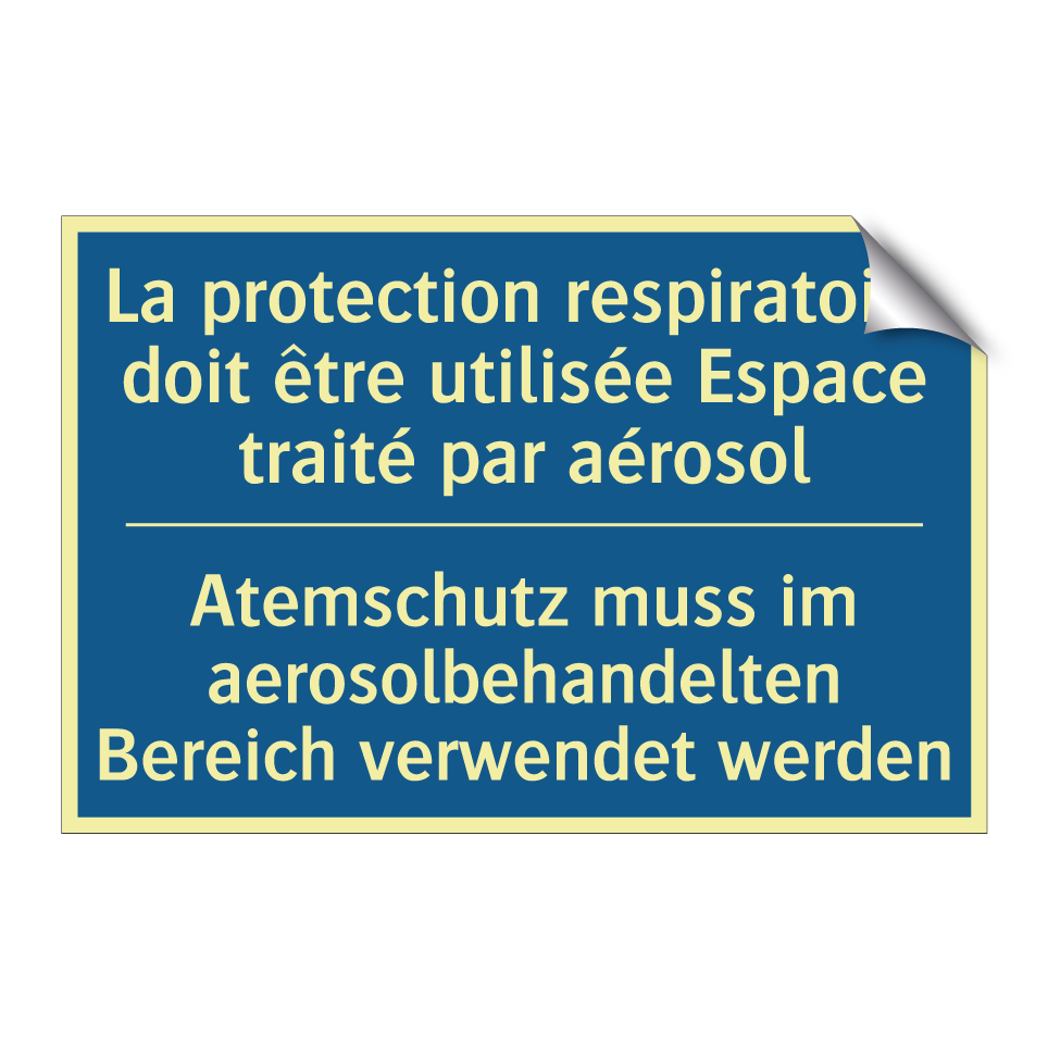 Atemschutz muss im aerosolbehandelten  /.../ - La protection respiratoire doit  /.../