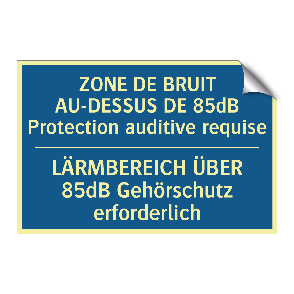 LÄRMBEREICH ÜBER 85dB Gehörschutz  /.../ - ZONE DE BRUIT AU-DESSUS DE 85dB  /.../