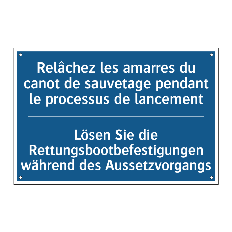 Lösen Sie die Rettungsbootbefestigungen  /.../ - Relâchez les amarres du canot  /.../