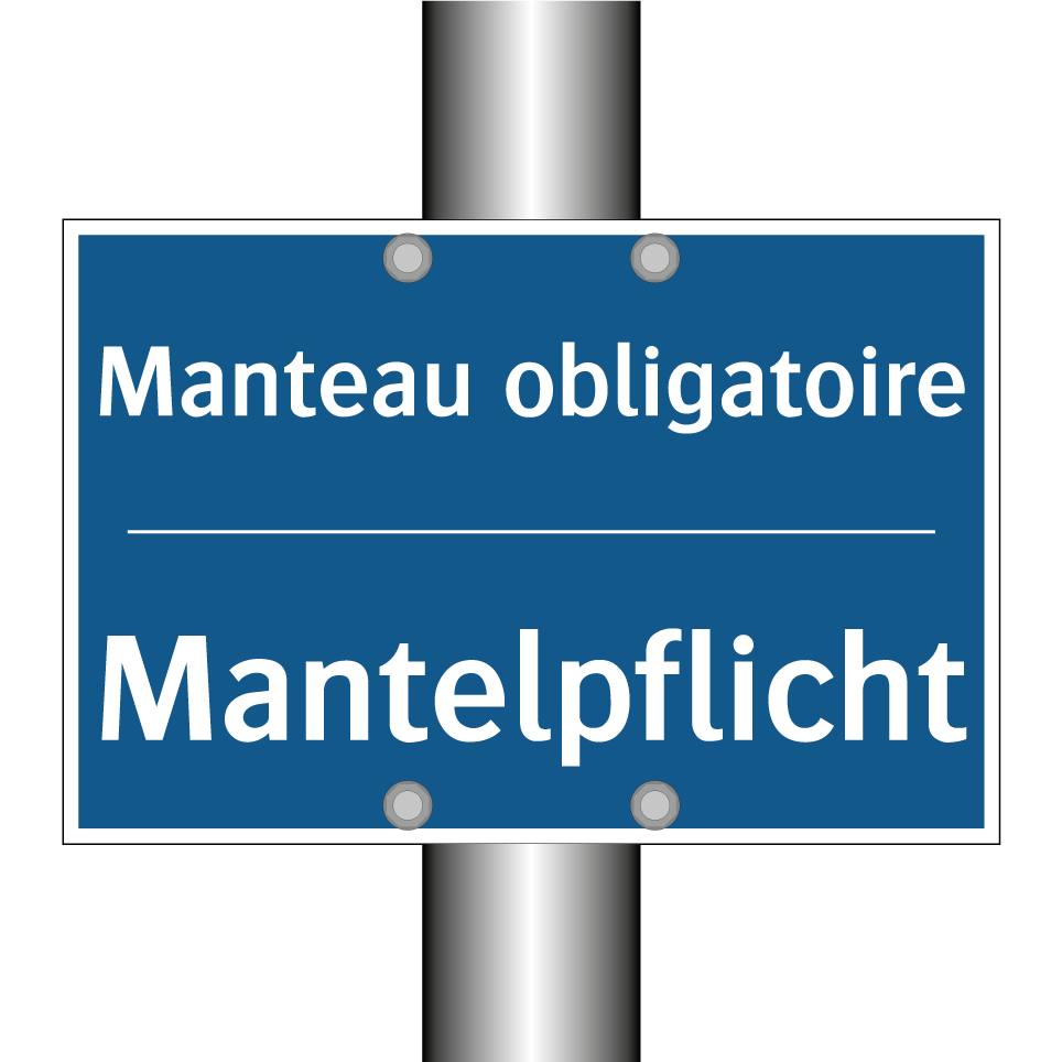 Mantelpflicht - Manteau obligatoire