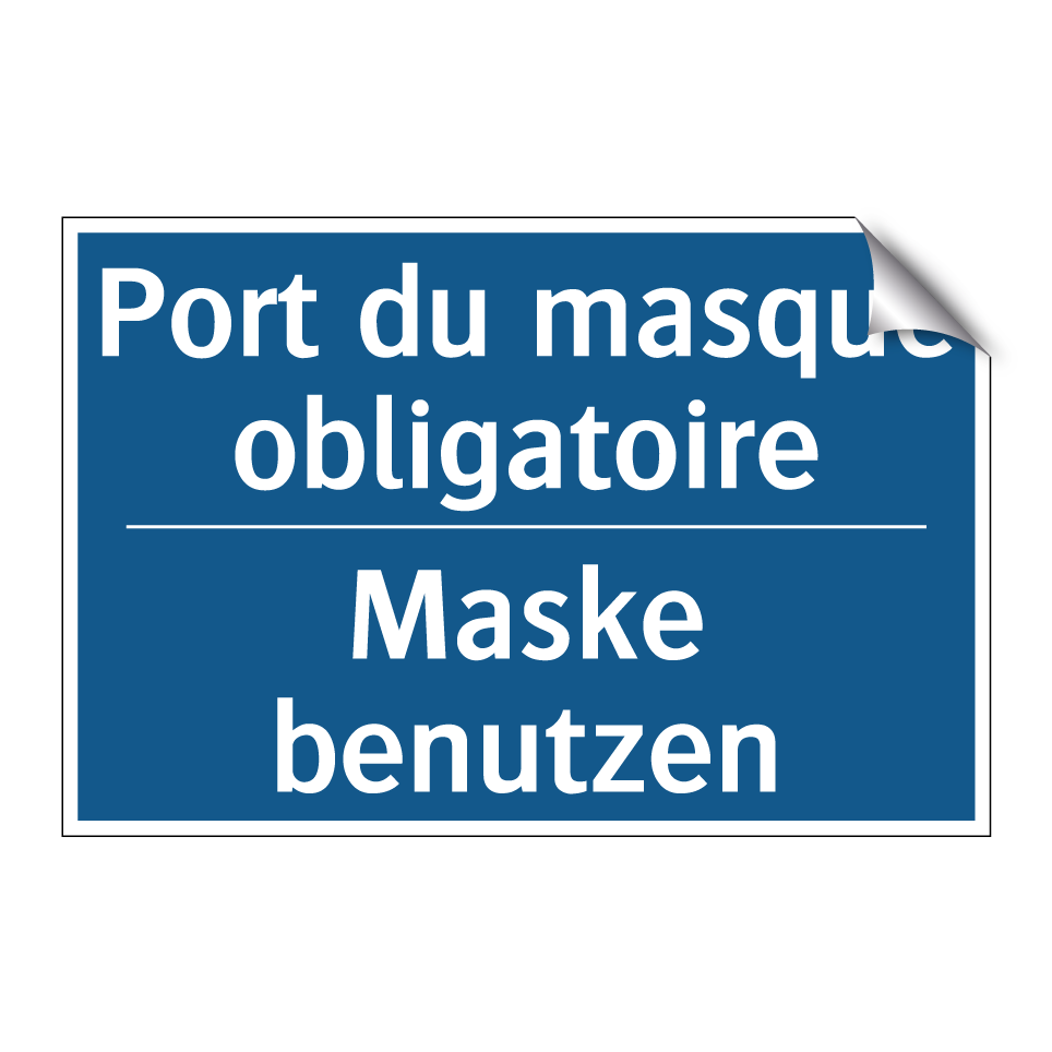 Maske benutzen - Port du masque obligatoire