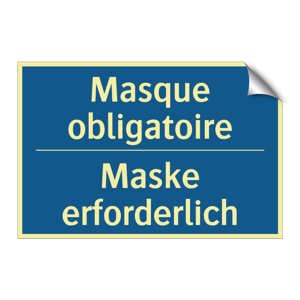 Maske erforderlich - Masque obligatoire