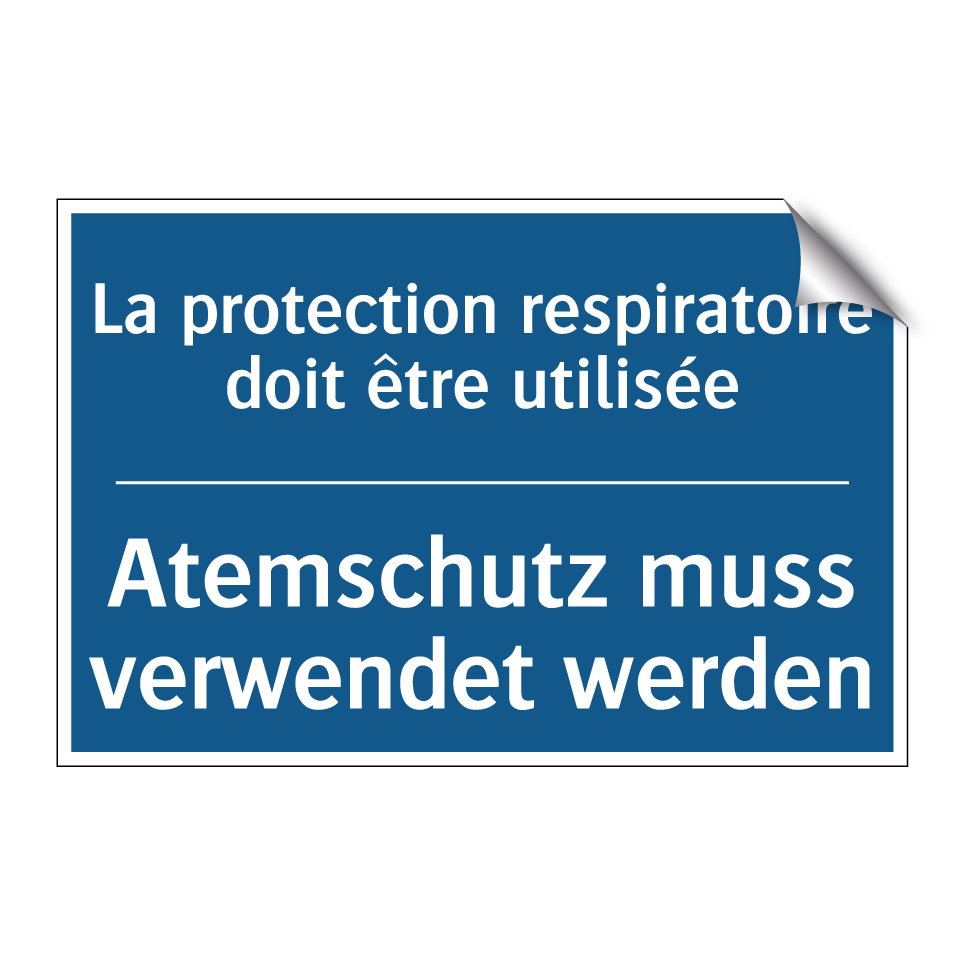 Atemschutz muss verwendet werden /.../ - La protection respiratoire doit  /.../