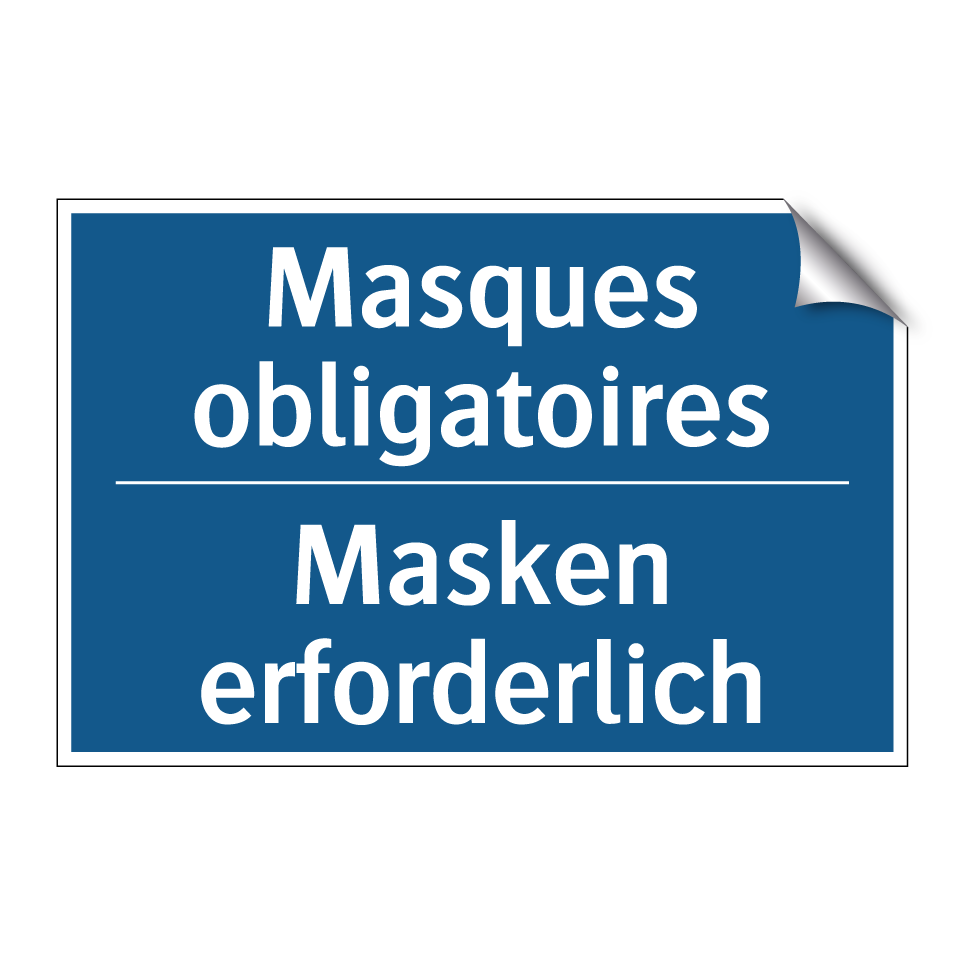 Masken erforderlich - Masques obligatoires