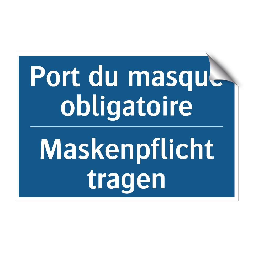 Maskenpflicht tragen - Port du masque obligatoire