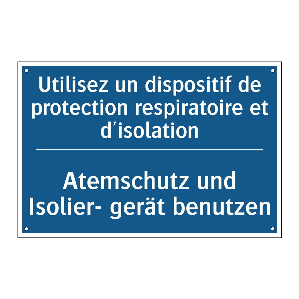 Atemschutz und Isolier- gerät  /.../ - Utilisez un dispositif de protection  /.../