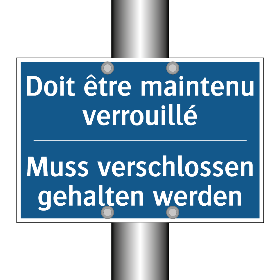 Muss verschlossen gehalten werden /.../ - Doit être maintenu verrouillé