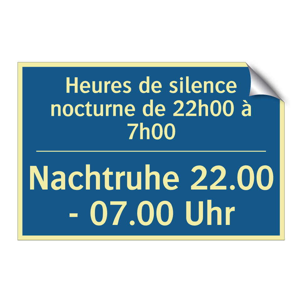 Nachtruhe 22.00 - 07.00 Uhr - Heures de silence nocturne de  /.../