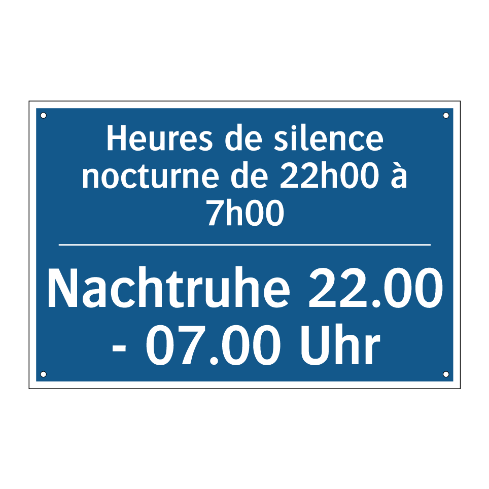 Nachtruhe 22.00 - 07.00 Uhr - Heures de silence nocturne de  /.../