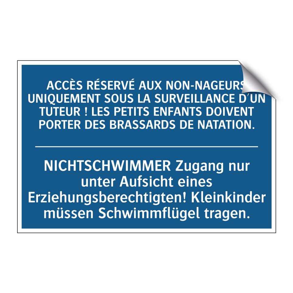 NICHTSCHWIMMER Zugang nur unter  /.../ - ACCÈS RÉSERVÉ AUX NON-NAGEURS  /.../