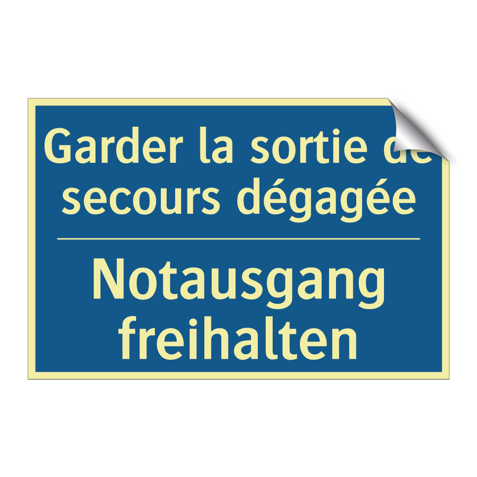Notausgang freihalten - Garder la sortie de secours dégagée /.../
