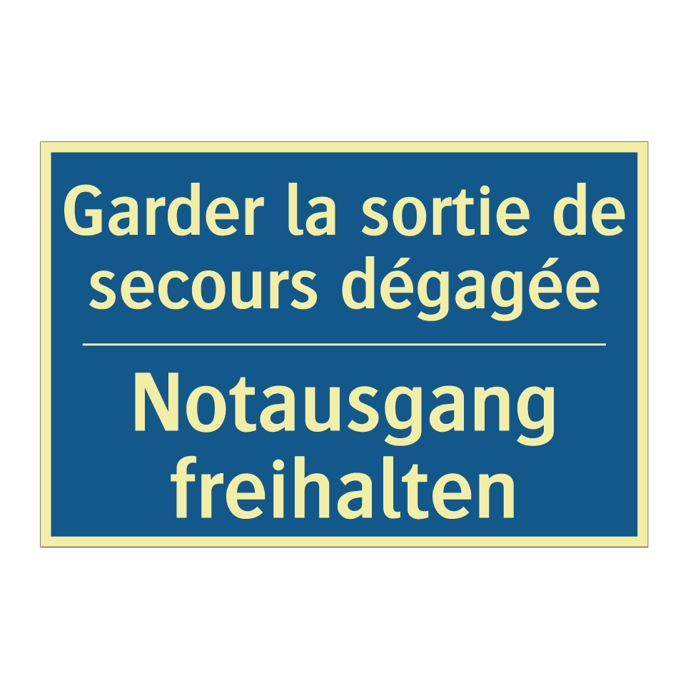 Notausgang freihalten - Garder la sortie de secours dégagée /.../