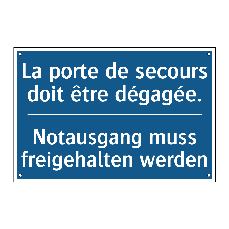 Notausgang muss freigehalten werden /.../ - La porte de secours doit être  /.../