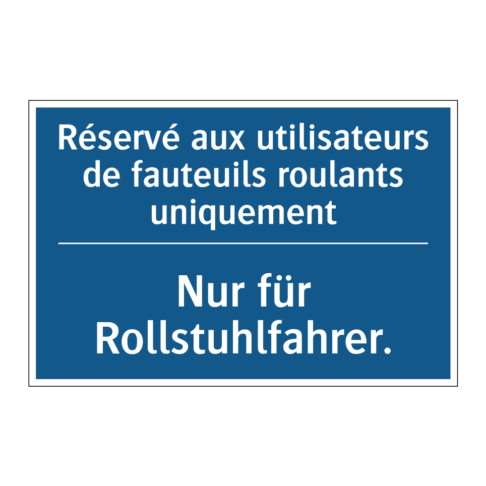 Nur für Rollstuhlfahrer. - Réservé aux utilisateurs de fauteuils  /.../