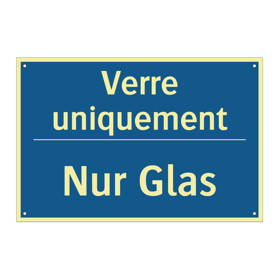 Nur Glas - Verre uniquement