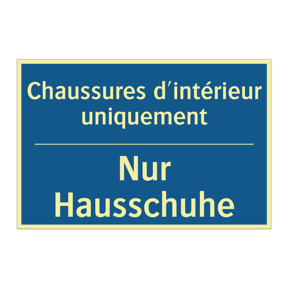 Nur Hausschuhe - Chaussures d'intérieur uniquement /.../