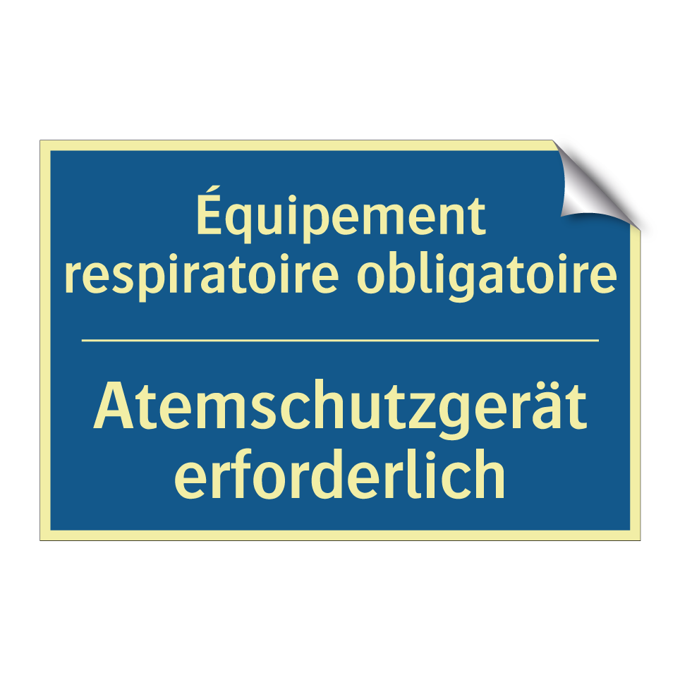 Atemschutzgerät erforderlich - Équipement respiratoire obligatoire /.../